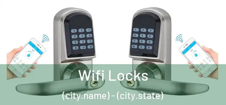  Wifi Locks (city.name) - (city.state)
